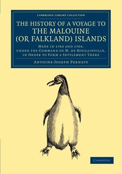 portada The History of a Voyage to the Malouine (or Falkland) Islands: Made in 1763 and 1764, Under the Command of m. De Bougainville, in Order to Form a Sett. Library Collection - Latin American Studies) (en Inglés)