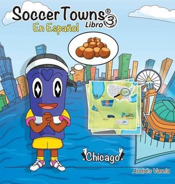 portada Soccertowns Libro Tres en Español (Soccertowns Series) (Spanish Edition)