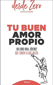 portada Rdz2. Tu Buen Amor Propio. Un Libro Para Jovenes que Saben (in Spanish)