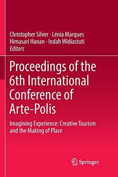 portada Proceedings of the 6th International Conference of Arte-Polis: Imagining Experience: Creative Tourism and the Making of Place 