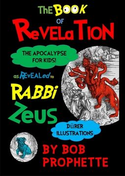 portada The Book of Revelation As Revealed to Rabbi Zeuss (en Inglés)