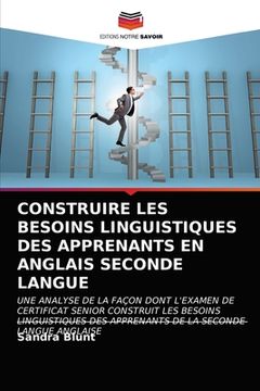 portada Construire Les Besoins Linguistiques Des Apprenants En Anglais Seconde Langue (en Francés)