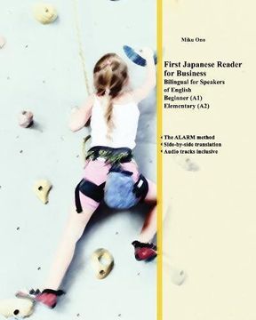 portada First Japanese Reader for Business: Bilingual for Speakers of English Beginner (A1) Elementary (A2) (Graded Japanese Readers)