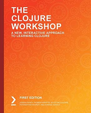 portada The Clojure Workshop: A New, Interactive Approach to Learning Clojure (en Inglés)
