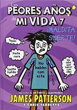 portada Los Peores Años de mi Vida 7 (in Spanish)