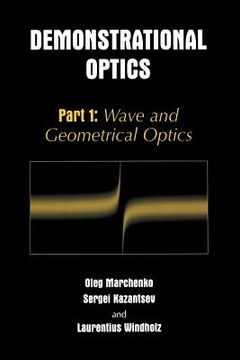 portada Demonstrational Optics: Part 1: Wave and Geometrical Optics