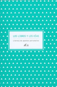 portada Los Libros y los Dias Libreta de Apuntes Personales (in Spanish)