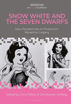 portada Snow White and the Seven Dwarfs: New Perspectives on Production, Reception, Legacy (Animation: Key Films (en Inglés)