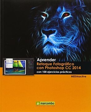 portada Aprender Retoque Fotográfico con Photoshop CC 2014 con 100 (APRENDER...CON 100 EJERCICIOS PRÁCTICOS) (in Spanish)