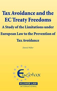 portada Tax Avoidance and the ec Treaty Freedoms: A Study of the Limitations Under European law for the Prevention of tax Avoidance: A Study on the. Series on European Taxation Series Set) 