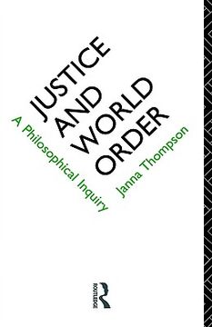 portada justice and world order: a philosophical inquiry