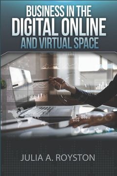 portada Business in the Digital, Online and Virtual Space (en Inglés)