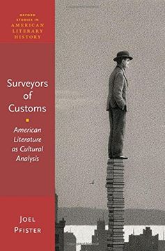 portada Surveyors of Custom: American Literature as Cultural Analysis (Oxford Studies in American Literary History)
