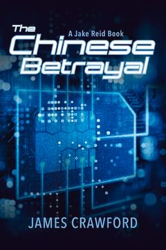 portada Chinese Betrayal: A Jake Reid Book (2) (en Inglés)
