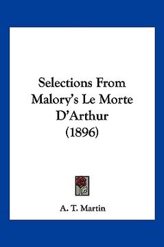 portada selections from malory's le morte d'arthur (1896)
