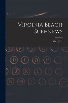 portada Virginia Beach Sun-news; Mar., 1957 (en Inglés)