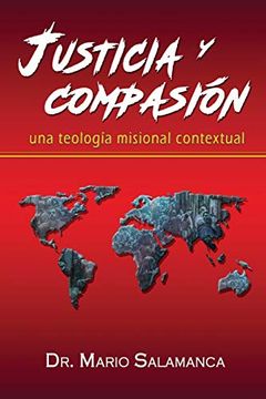 portada Justicia y Compasión: Una Teología Misional Contextual