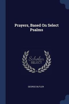 portada Prayers, Based On Select Psalms