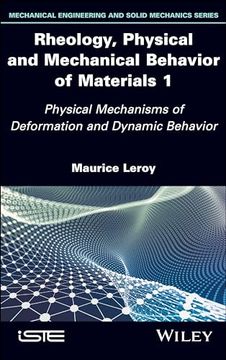 portada Rheology, Physical and Mechanical Behavior of Materials 1: Physical Mechanisms of Deformation and Dynamic Behavior