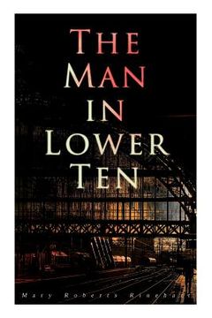 portada The Man in Lower Ten: Murder Mystery Novel (en Inglés)