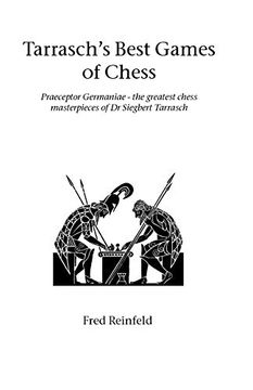 portada Tarrasch's Best Games Of Chess (en Inglés)