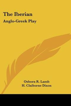 portada the iberian: anglo-greek play (in English)