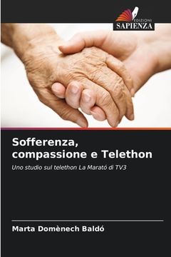 portada Sofferenza, compassione e Telethon (in Italian)