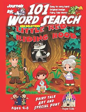 portada 101 Word Search for Kids: Super Kidz Book. Children - Ages 4-8. Fairy Tale Little red Riding Hood Friends, w Custom art Interior. 101. (Superkidz - Fairytale Word Search for Kids) 