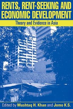 portada Rents, Rent-Seeking and Economic Development: Theory and Evidence in Asia (in English)