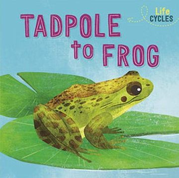 portada From Tadpole to Frog (Life Cycles) (en Inglés)