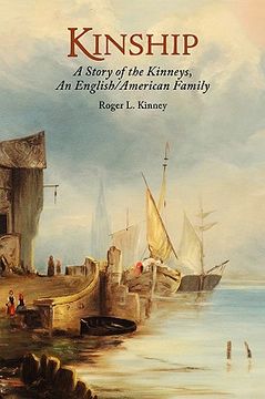 portada kinship, a story of the kinneys, an english/american family (en Inglés)