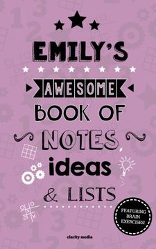 portada Emily's Awesome Book Of Notes, Lists & Ideas: Featuring brain exercises!