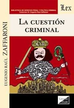 portada La Cuestion Criminal (in Spanish)