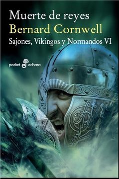 portada Muerte de Reyes vi. Sajones, Vinkingos y Normandos (in Spanish)