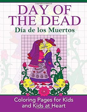 portada Day of the Dead: Dia de los Muertos: Coloring Pages for Kids and Kids at Heart (Hands-On Art History)