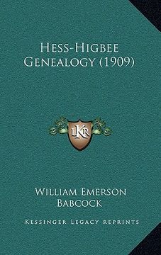 portada hess-higbee genealogy (1909) (in English)