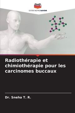 portada Radiothérapie et chimiothérapie pour les carcinomes buccaux (en Francés)