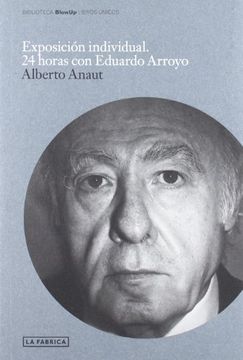 portada Exposición individual: 24 horas con Eduardo Arroyo (in Spanish)