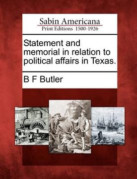 portada statement and memorial in relation to political affairs in texas.
