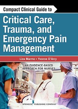 portada compact clinical guide to critical care, trauma, and emergency pain management