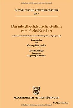 portada Das mittelhochdeutsche Gedicht vom Fuchs Reinhart: nach den Casseler Bruchstücken und der Heidelberger Handschrift Cod. pal. germ. 341 (Altdeutsche Textbibliothek)