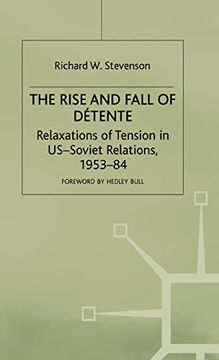 portada Rise and Fall of Detente de Richard w. Stevenson(Palgrave Schol, Print uk) (en Inglés)