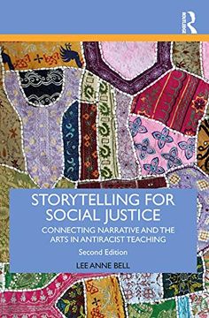 portada Storytelling for Social Justice: Connecting Narrative and the Arts in Antiracist Teaching (Teaching (in English)