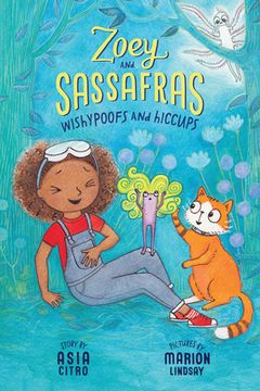 portada Wishypoofs and Hiccups: Zoey and Sassafras #9 