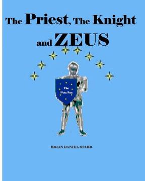 portada the priest the knight and zeus (in English)