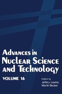 portada Advances in Nuclear Science and Technology: Volume 16 (en Inglés)