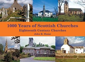 portada 1,000 Years of Scottish Churches: Eighteenth Century Churches 