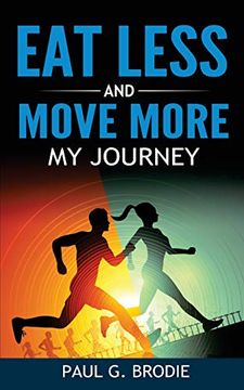 portada Eat Less and Move More: My Journey (in English)