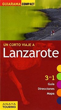 portada Un Corto Viaje A Lanzarote (guiarama Compact - España) (in Spanish)