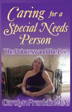 portada The Princess And The Pee: Caring For A "Special Needs" Person (en Inglés)